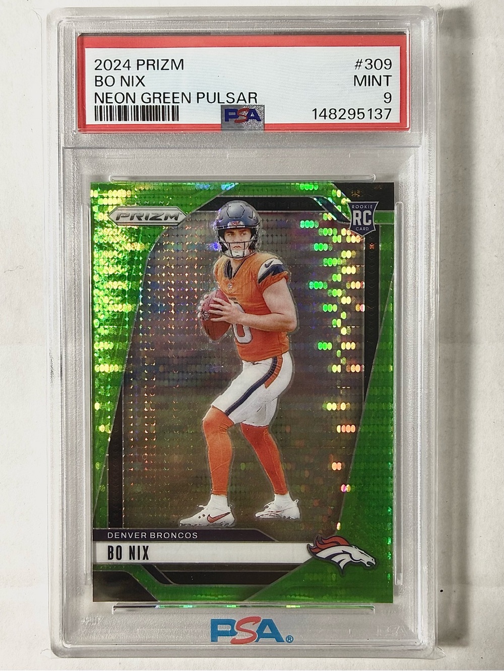 Panini Prizm 2024 Bo Nix Rookie RC #309 Neon Green Pulsar Prizm PSA 9 Broncos